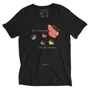Be a Butterfly unisex T-shirt